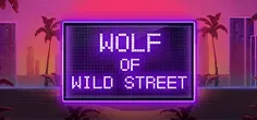 Wolf of Wild Street