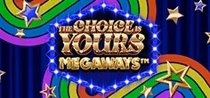 The Choice Is Yours Megaways